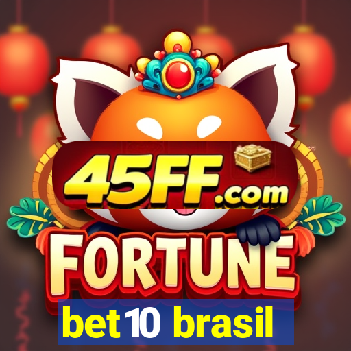 bet10 brasil